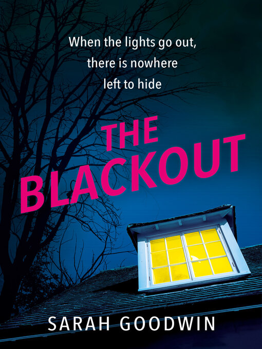 Title details for The Blackout by Sarah Goodwin - Wait list